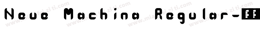 Neue Machina Regular字体转换